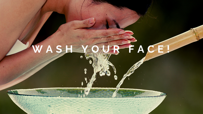 Wash Your Face!